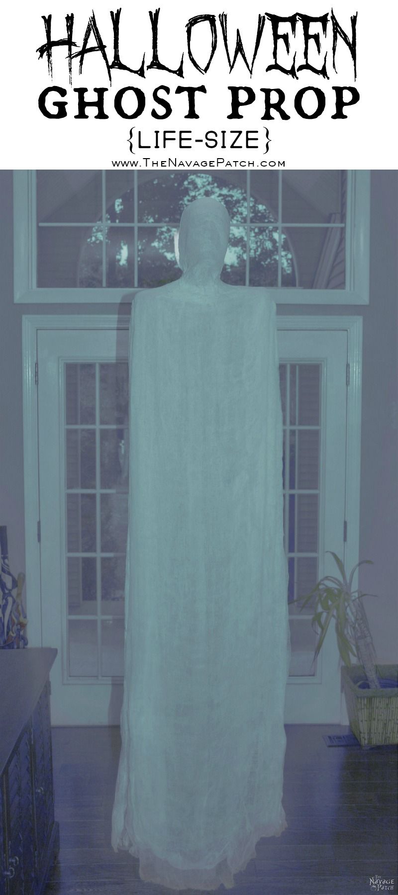 Halloween Ghost Prop {Life-Size} | A Life-Size Halloween Prop | How to make a ghost for Halloween | DIY Halloween decor | Easy & budget crafts | DIY Life-size ghost | Spooky and gothic decor | Upcycled Halloween decor | TheNavagePatch.com