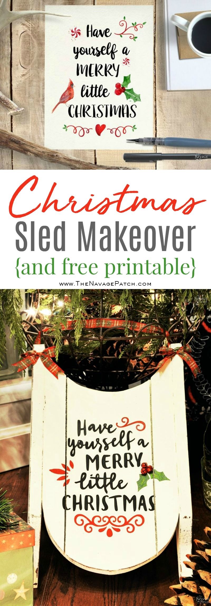 Merry Little Sled | Diy Christmas decoration | Free Christmas Printable | Sled makeover | Diy chalk paint | Homemade chalk paint recipe | How to stencil | Stenciled home decor | Festive home decor | Cheap & easy crafts | #painted and #stenciled #diy #Christmas #crafts, #freeprintable | TheNavagePatch.com