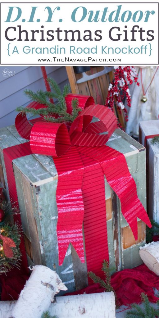 DIY Outdoor Christmas Gifts | Upcycled Christmas decoration | Grandin Road Knockoff | How to make wooden gift boxes | Knock off holiday decor | #TheNavagePatch #Upcycled #DIY #Christmas #crafts #Knockoff #holidaydecor #grandinroad #christmasdecor #palletwood | TheNavagePatch.com