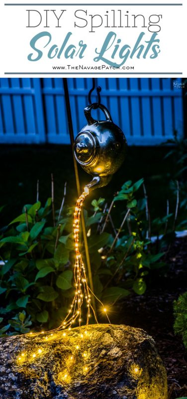 DIY Spilling Solar Lights (Teapot Lights) | Step-by-step tutorial for DIY spilling solar lights (Teapot solar lights) | Upcycled teapot | #TheNavagePatch #DIY #GardenDecor #Upcycled #Repurposed #SolarLights | Easy DIY backyard ornaments and landscape lights | DIY garden lights | TheNavagePatch.com