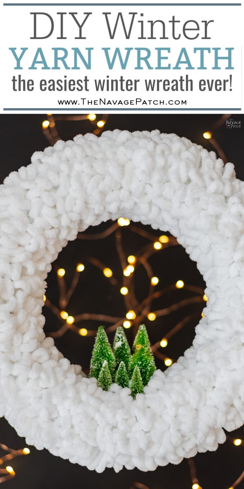 DIY Winter Loop Yarn Wreath | The easiest DIY winter wreath ever | How to make a loop yarn wreath in under 30 minutes | DIY upcycled Christmas decorations | Repurposed Loopity loop yarn | #TheNavagePatch #easydiy #Christmas #Upcycled #Repurposed #DIY #Holidaydecor #DIYChristmas #Christmascrafts #Christmaslights #DIYhomedecor #LoopYarn #Holidays | TheNavagePatch.com