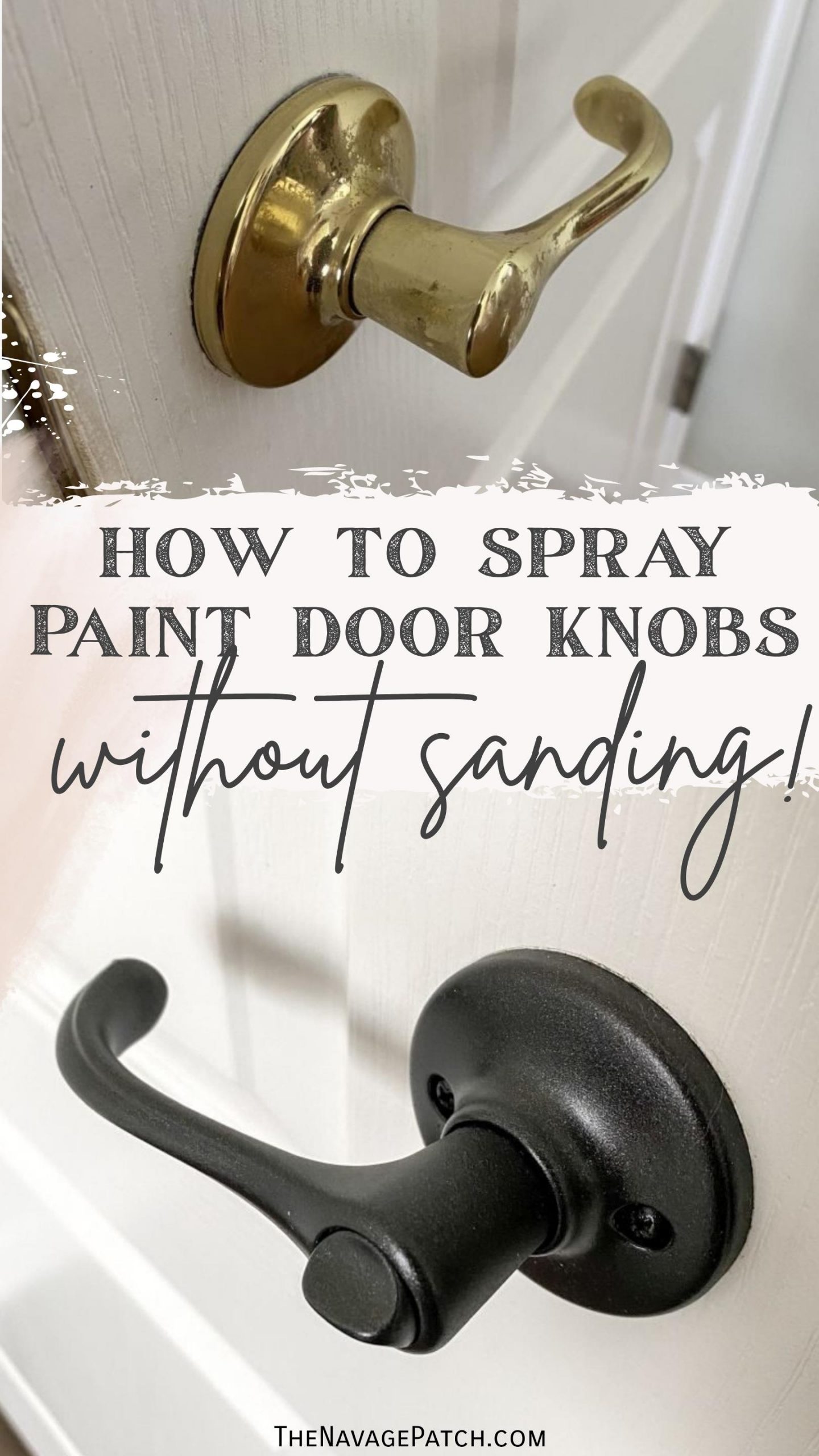 How to Spray Paint Door Knobs Without Sanding - TheNavagePatch.com